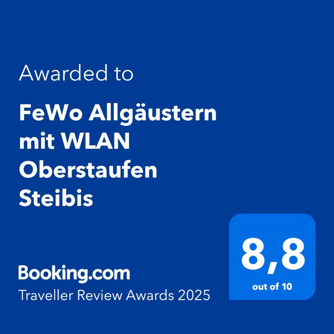 Exklusive Fewo Allgaeustern Steibis Mit Wlan Sauna Kamin Und Oberstaufen Plus Card Zewnętrze zdjęcie